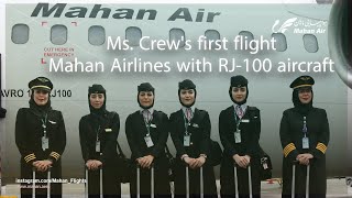 Ms. Crews First Flight Mahan Airlines With Rj-100 Aircraft