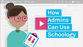 How Admins Can Use Schoology