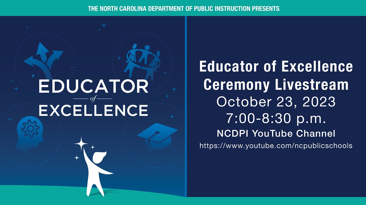 Educators of Excellence Ceremony NCDPI 72nd Annual Exceptional