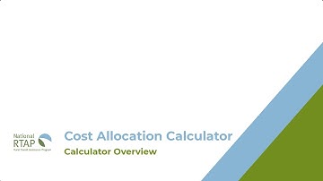 National RTAP Cost Allocation Calculator Video: Calculator Overview