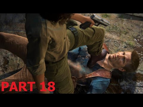 UNCHARTED 4 A Thief’s End Walkthrough Gameplay Part 18 - PS4 PS5 PC