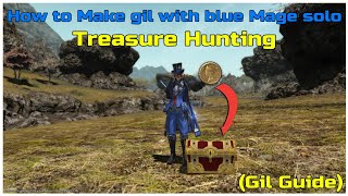How to make gil with blue Mage solo doing treasure maps