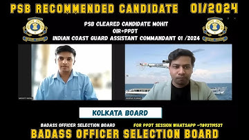 PSB Recommended  -4 / OIR + PPDT /ICG /Assistant Commandant   01/2024#ssb #icg #ppdt #cgcat #defence
