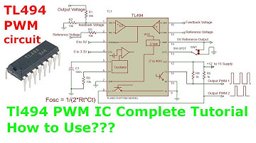 TL494 PWM IC Tutorial : How to use in Power Supplies & Inverters