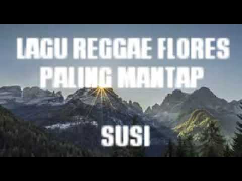 lagu-reggae-flores-paling-kece-abis---susi