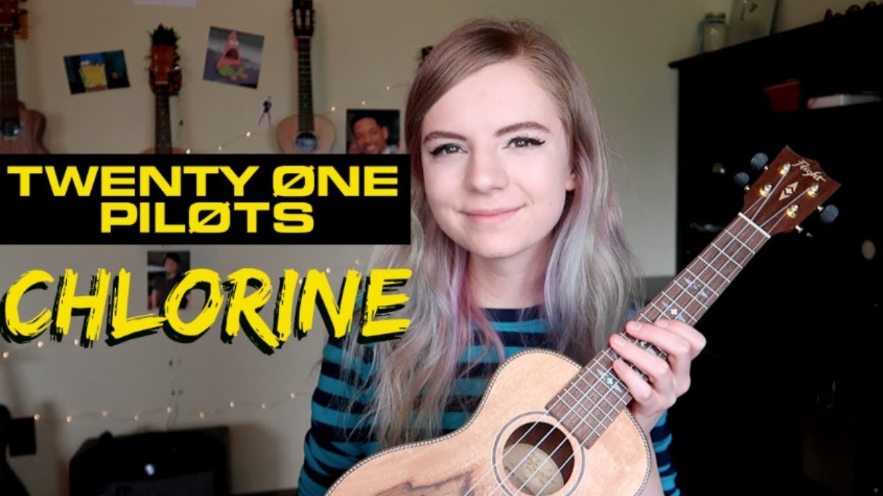 Chlorine twenty one pilots (ukulele cover) YouTube