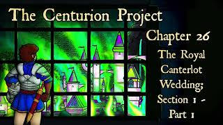 [HiE] The Centurion Project - Chapter 26: The Royal Canterlot Wedding; Section 1 - Part 1