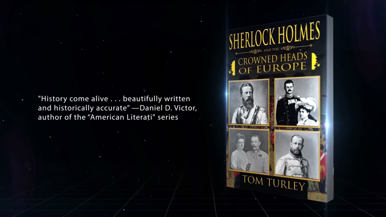 Sherlock Holmes and The Crowned Heads of Europe - Book Promo
