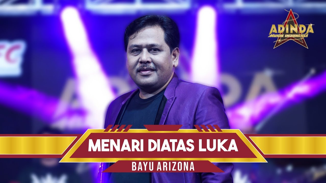 Menari Diatas Luka - Bayu Arizona _ AFC ADINDA MUSIK