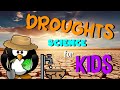 Understanding Droughts