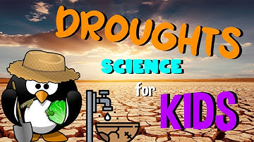 Droughts | Science for Kids
