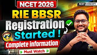 NCET 2026 | RIE Bhubaneshwar Registration Started 🤩 Complete information ✅ Must Watch