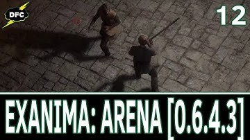 [Reuploaded/Fixed Sound] [0.6.4.3] Exanima Arena - Patinator Plays #12: "Face The Beast Within"