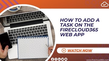 How to add a task on the FireCloud365 Web App
