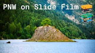 Ektachrome and Velvia 100: PNW on Slide Film