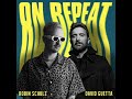Robin Schulz David Guetta On Repeat Official Audio mp3