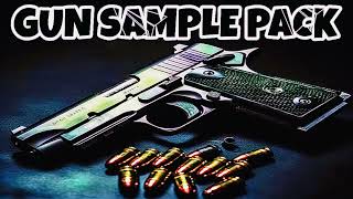 Gun Sample Pack ( Sound Of Various Firing Guns )