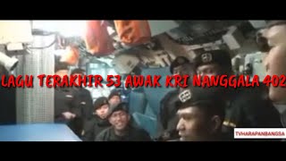 lagu terakhir 53 awak KRI NANGGALA 42