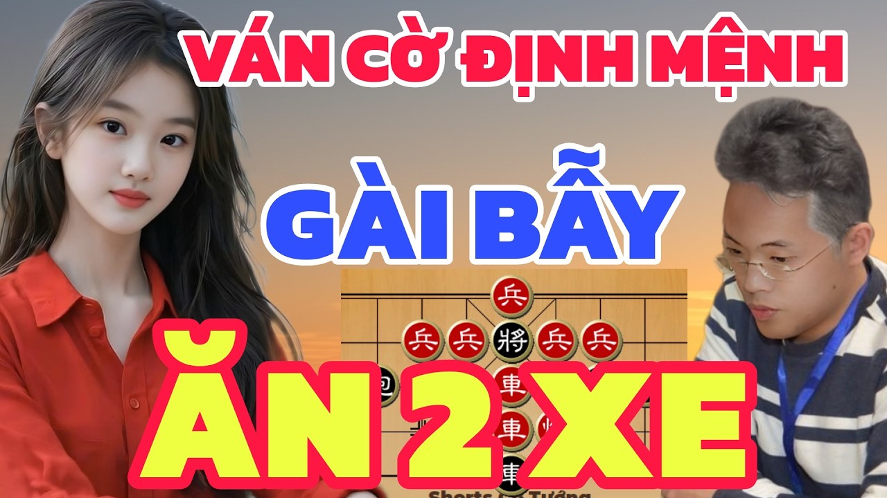 Cờ tướng - Thôi rồi lỡ ăn con xe dính bẫy độc Đại sư kêu trời