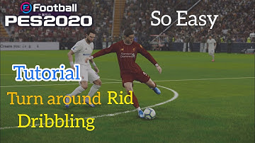 Pes 2020 Tutorial Dribbling（Turn around Skill）