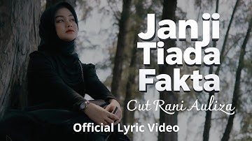 Cut Rani Auliza - Janji Tiada Fakta | Official Lyric Video