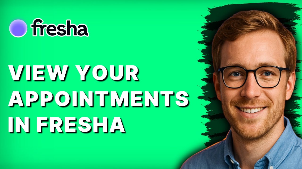 How to View your Appointments in Fresha [2026 Full Guide]