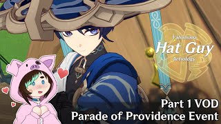 IT'S DON SOMBRERO - Genshin Parade of Providence Event Pt1