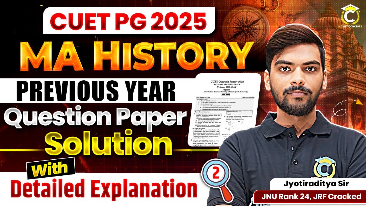 CUET PG 2025 | MA History Previous Year Paper Solution #2 | MA History ...