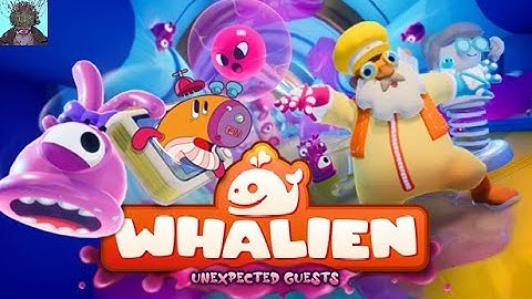 WHALIEN - Unexpected Guests - A Short Fin-tastic Adventure