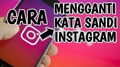 CARA MENGGANTI KATA SANDI INSTAGRAM - Durasi: 4.32. 