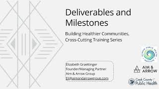 Project Management Part 3: Deliverables and Milestones