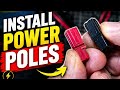 Install Power Poles 