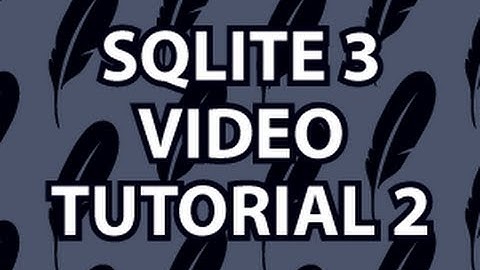 SQLite3 Tutorial 2