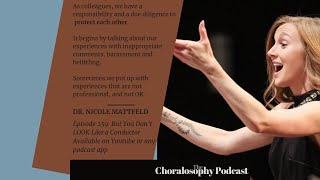 Episode 259: But You Don’t LOOK Like a Conductor with Dr. Nicole Mattfeld