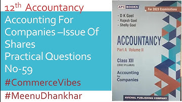 12th Accountancy (Accounting For Companies -Issue Of Shares) Practical Questions No -59