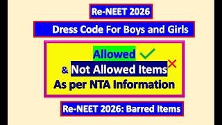 Dress Code for RE-NEET Exam 2026 in Tamil| RE-NEET 2026 Dress Code for Boys and Girls in Tamil