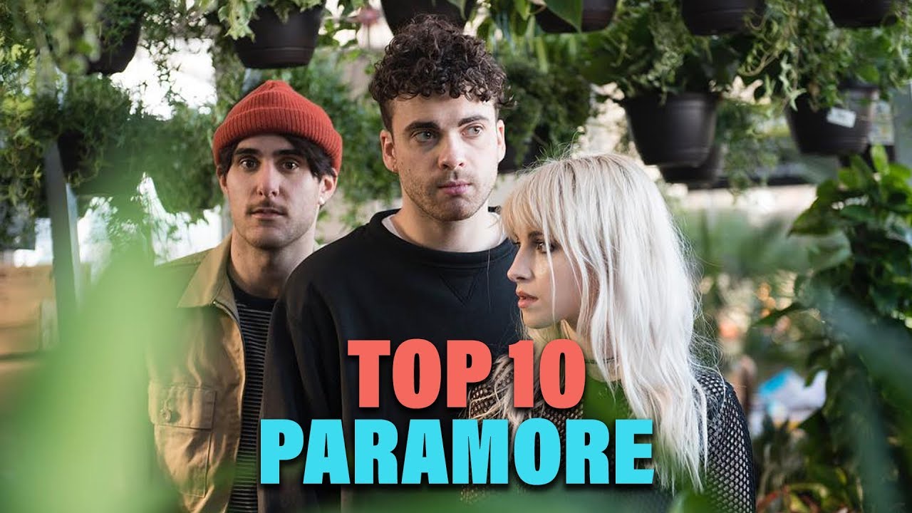 TOP 10 Songs - Paramore - YouTube