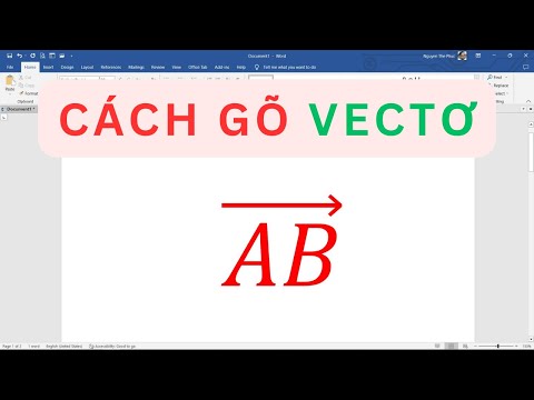 Cách gõ vectơ trong MS Word 2013