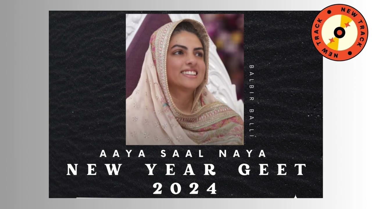 aaya saal naya new geet