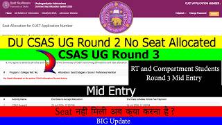 DU CSAS UG 2026 Round 3 Dates Out | No Seat Allocated | DU CSAS UG 2026 Round 2 Result Out