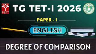 TG TET 2026 - PAPER - I | English - Degree of Comparison | T-SAT