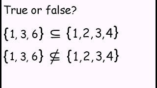 True or False?  Subsets - Example