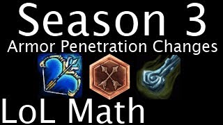 LoL Math - Season 3 Armor Penetration Changes