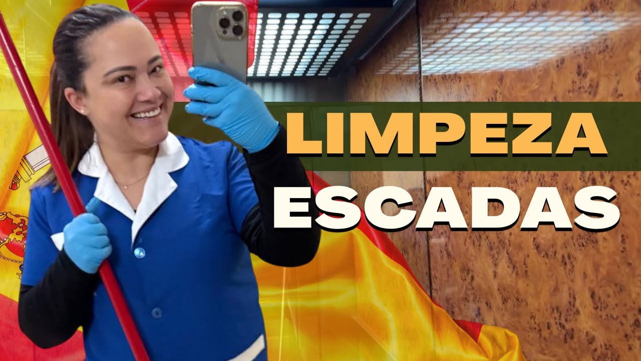 Meu trabalho na Espanha | Limpeza de escadas
