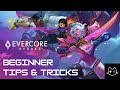 Evercore heroes  10 tips  tricks