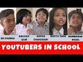 Youtubers in School | BMB