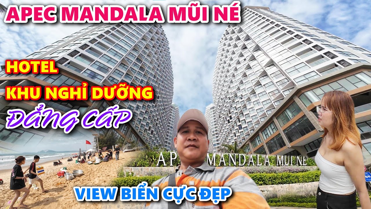 Khám Phá APEC MANDALA MŨI NÉ, Choáng Ngợp Khu Nghỉ Dưỡng ĐẲNG CẤP 