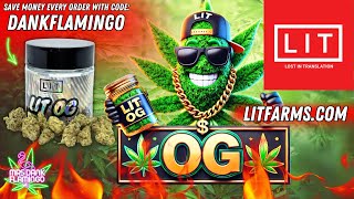 Getting Blazed on some LIT OG from LIT Farms! Mrs Dank Flamingo Review!!