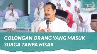 Golongan Istimewa yang Meninggal Tanpa Hisab dan Tanpa Azab | Adipura Prabahaswara