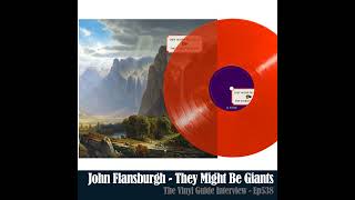 Ep538: John Flansburgh of They Might Be Giants Returns!
